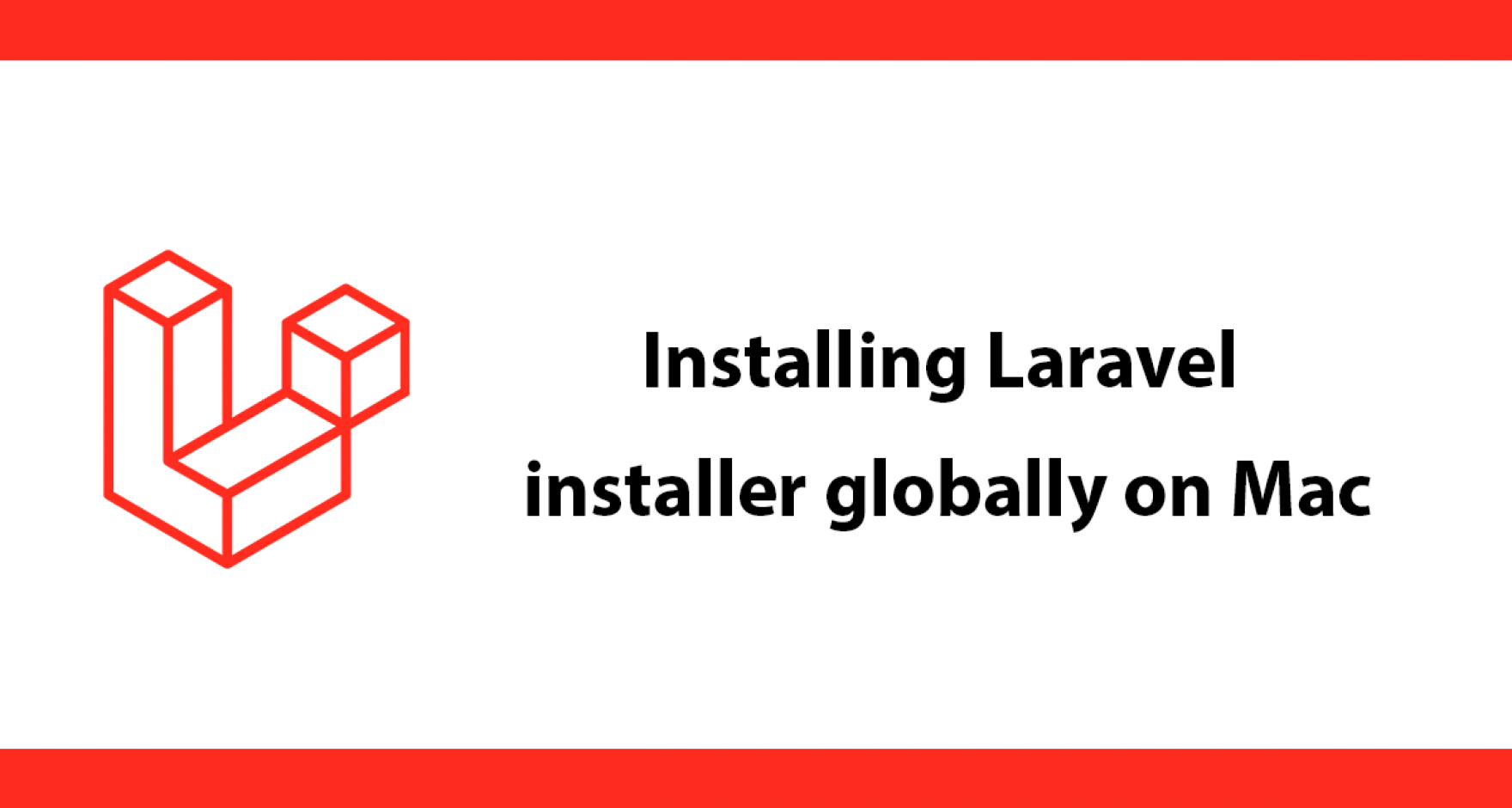 Installing Laravel Globally on macOS Catalina